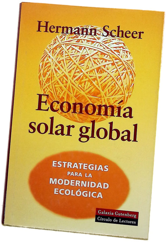 Economía solar global estrategias para la modernidad ecológica