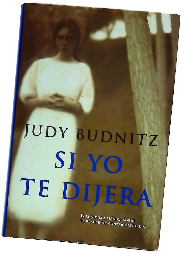 Si yo te dijera