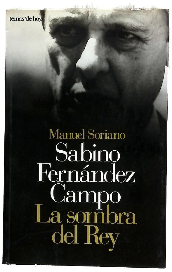 Sabino Fernández Campo la sombra del rey