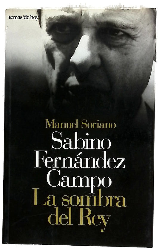 Sabino Fernández Campo la sombra del rey