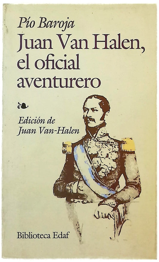 Juan Van Halen el oficial aventurero