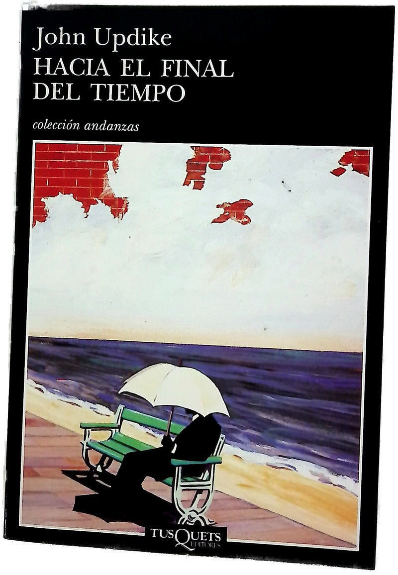 Hacia el final del tiempo