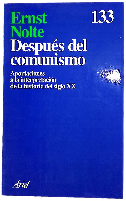 Después del comunismo aportaciones a la interpretación de la historia del siglo XX