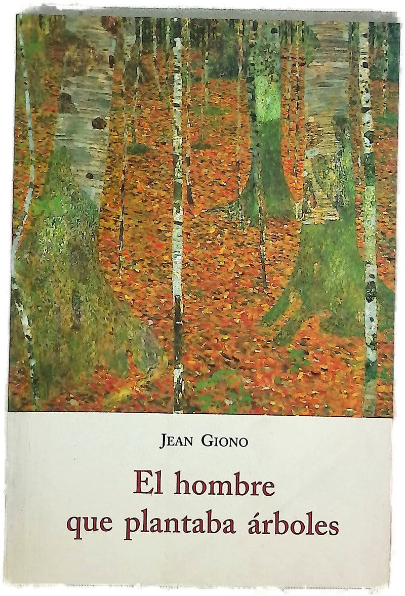 El hombre que plantaba árboles