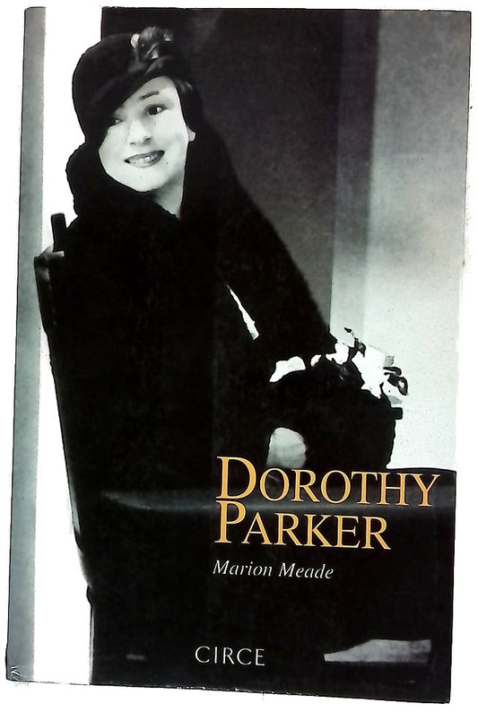 Dorothy Parker ¿qué nuevo infierno será éste?