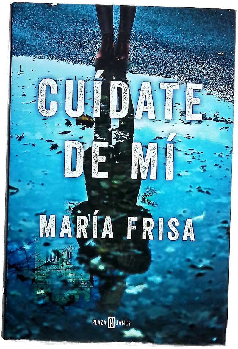 Cuídate de mí