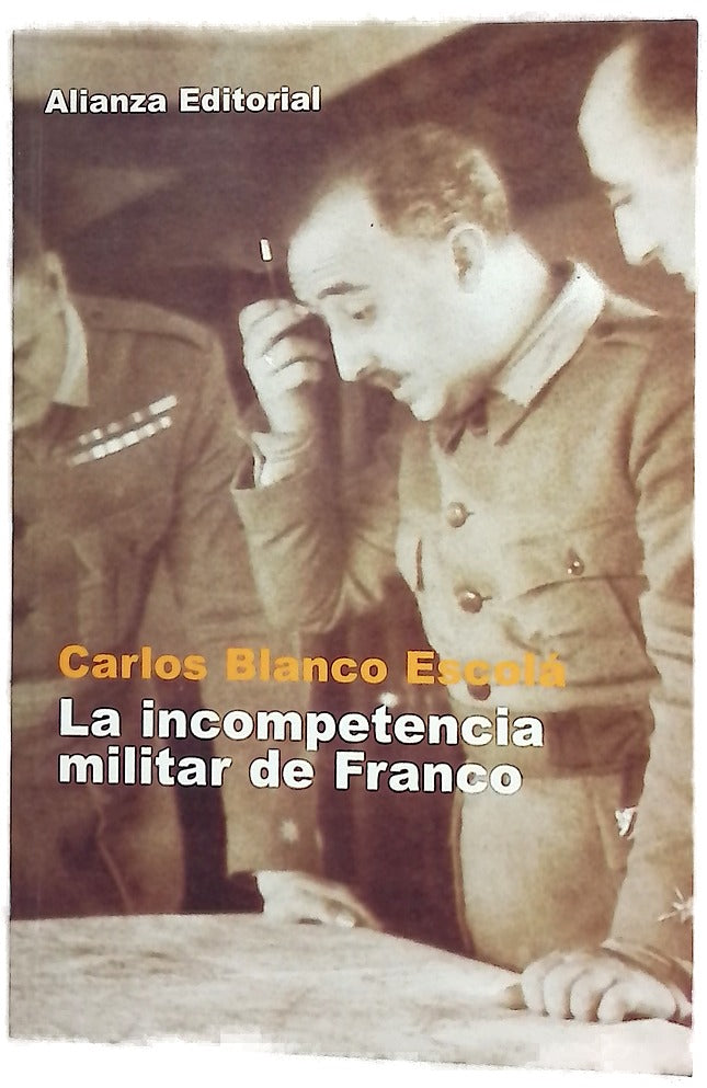 La incompetencia militar de Franco