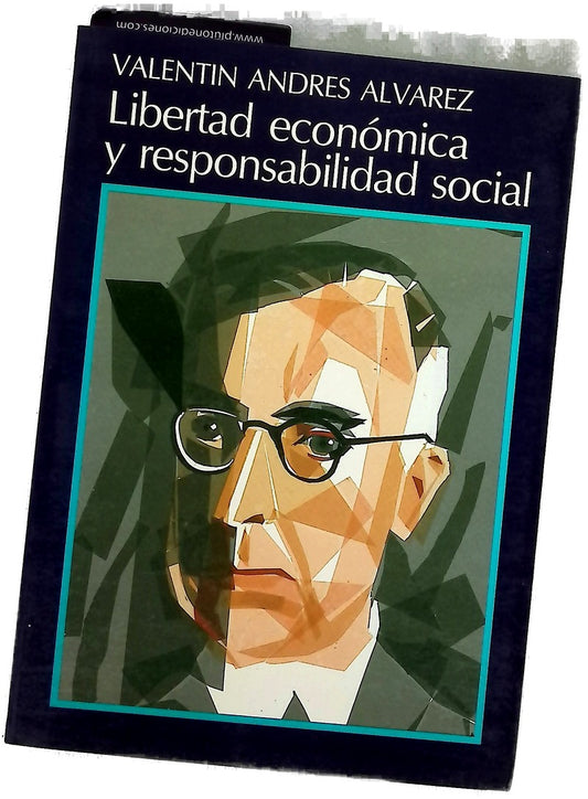 Libertad económica y responsibilidad social