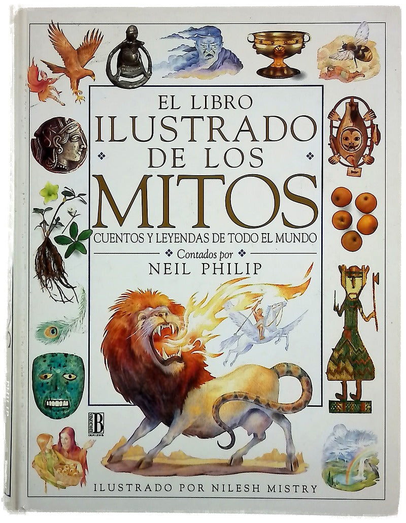 El libro ilustrado de los mitos cuentos y leyendas de todo el mundo