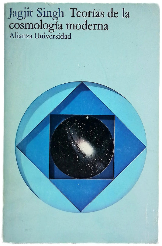 Ideas y teorías fundamentales de la cosmología moderna