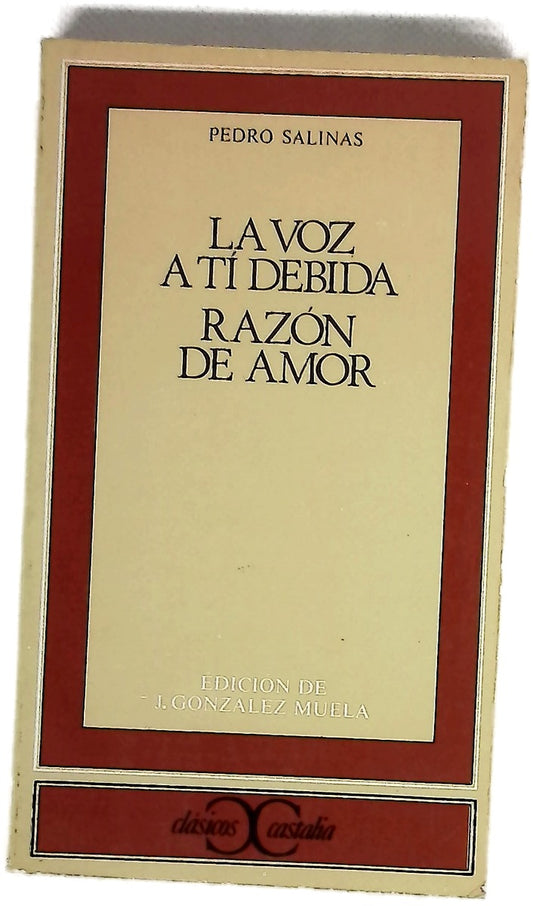 La voz a ti debida Razón de amor