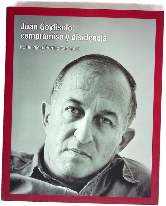 Juan Goytisolo : compromiso y disidencia