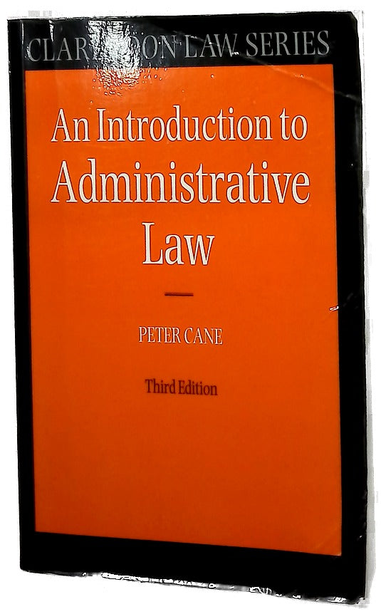 An Introduction to Administrative Law (Clarendon Law Series)