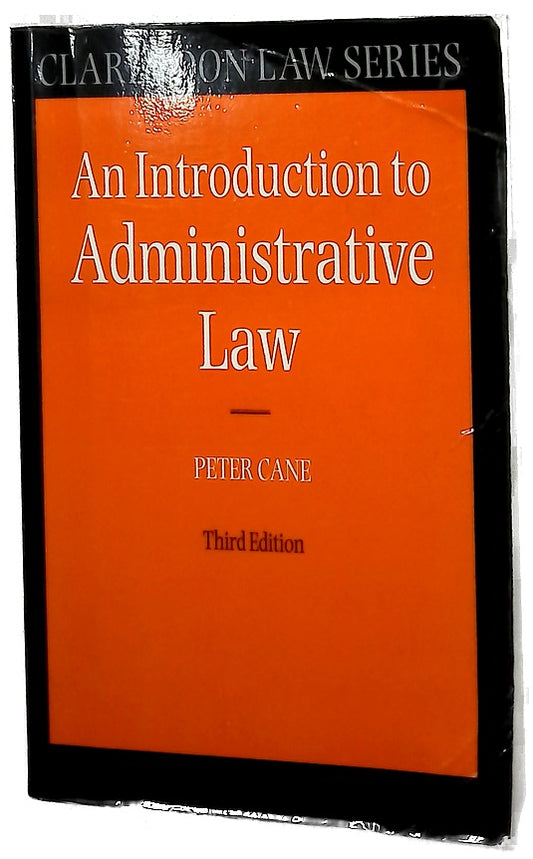 An Introduction to Administrative Law (Clarendon Law Series)