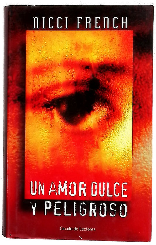 Un amor dulce y peligroso
