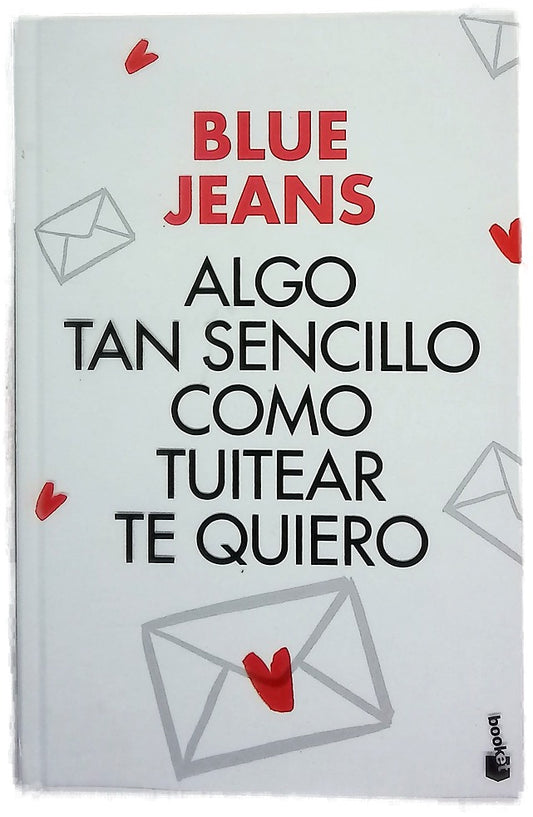 Algo tan sencillo como tuitear te quiero
