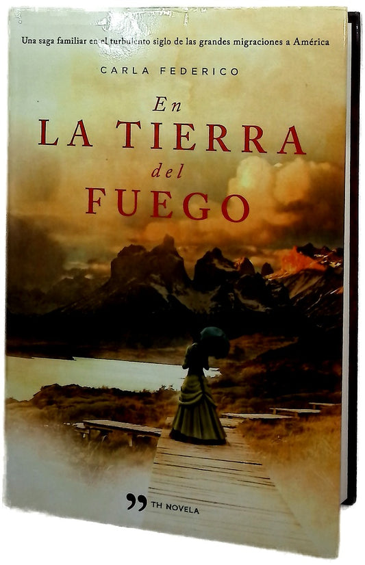 En la tierra del fuego