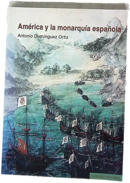América y la Monarquía española