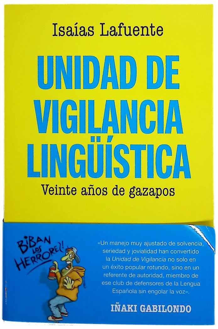 Unidad de vigilancia lingüística : veinte años de gazapos