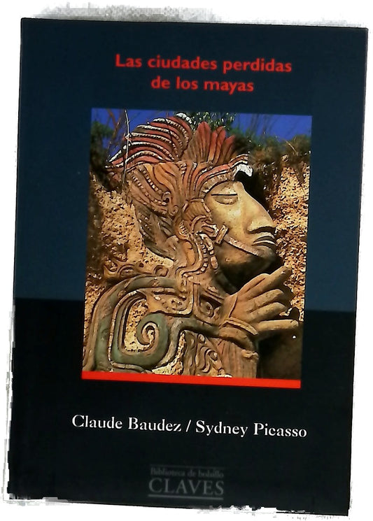 Las Ciudades Perdidas de Los Mayas