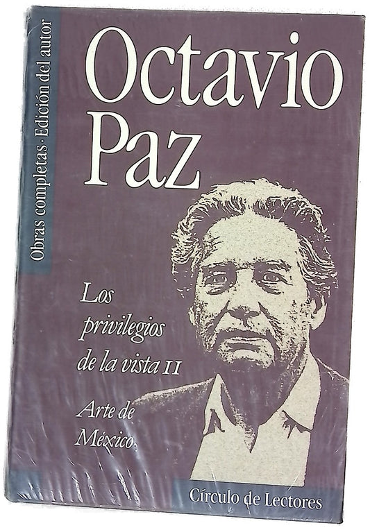 Los privilegios de la vista II ; Arte de méxico