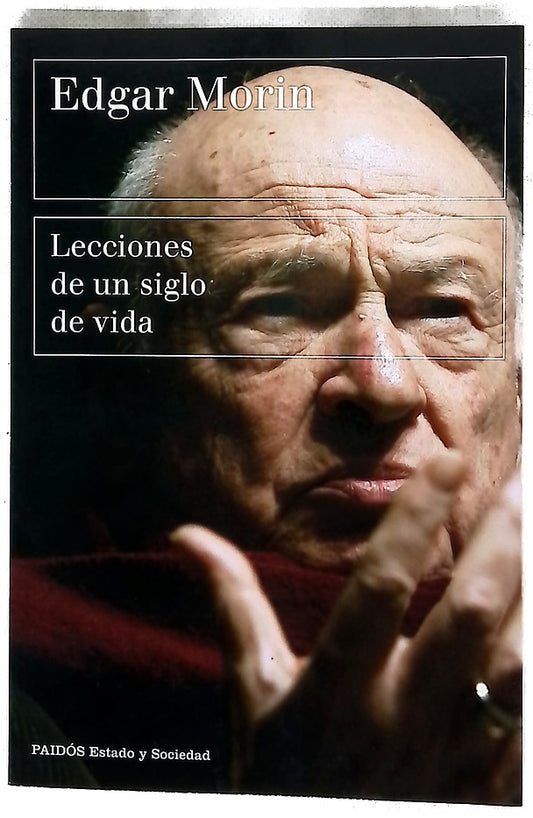 Lecciones de un siglo de vida