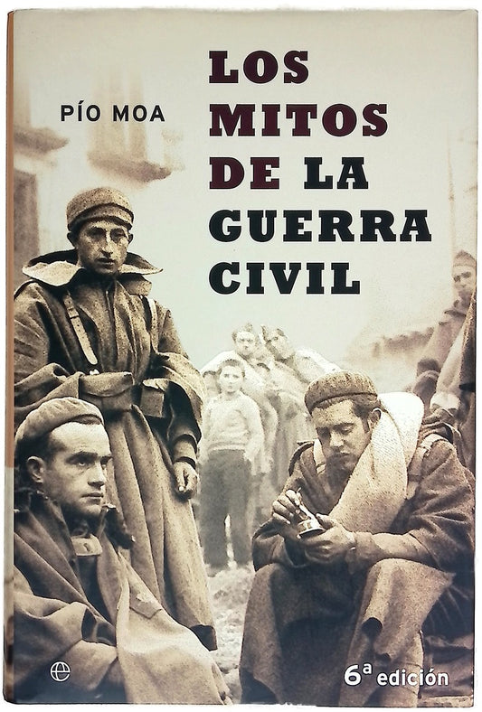 Los mitos de la Guerra Civil