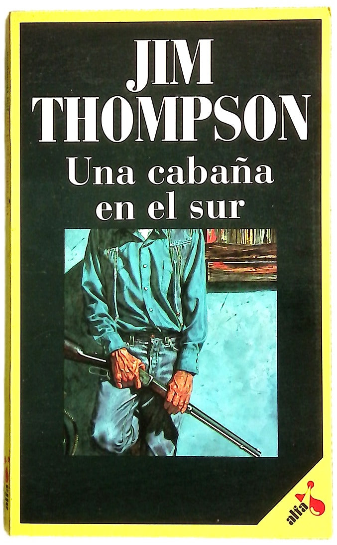 Una cabaña en el sur