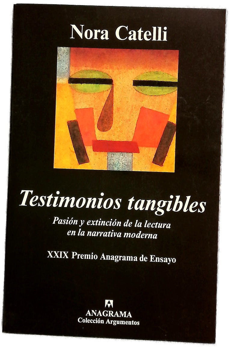 Testimonios tangibles pasión y extinción de la lectura en la narrativa moderna