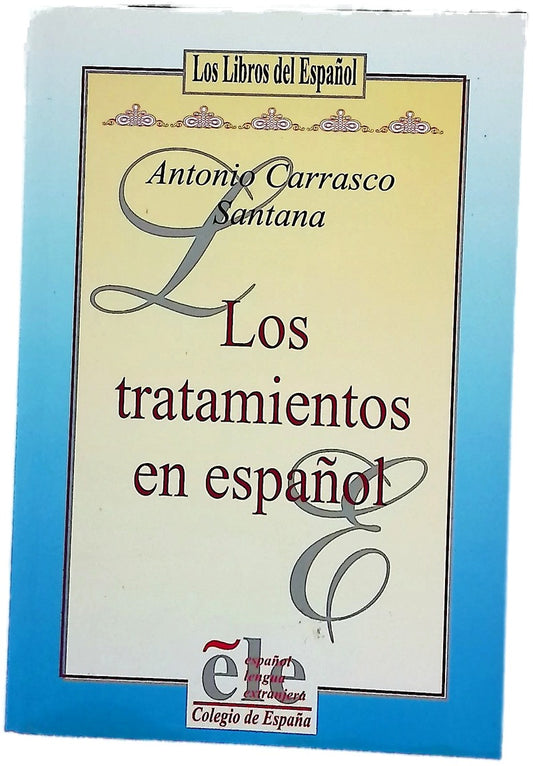 Los tratamientos en español