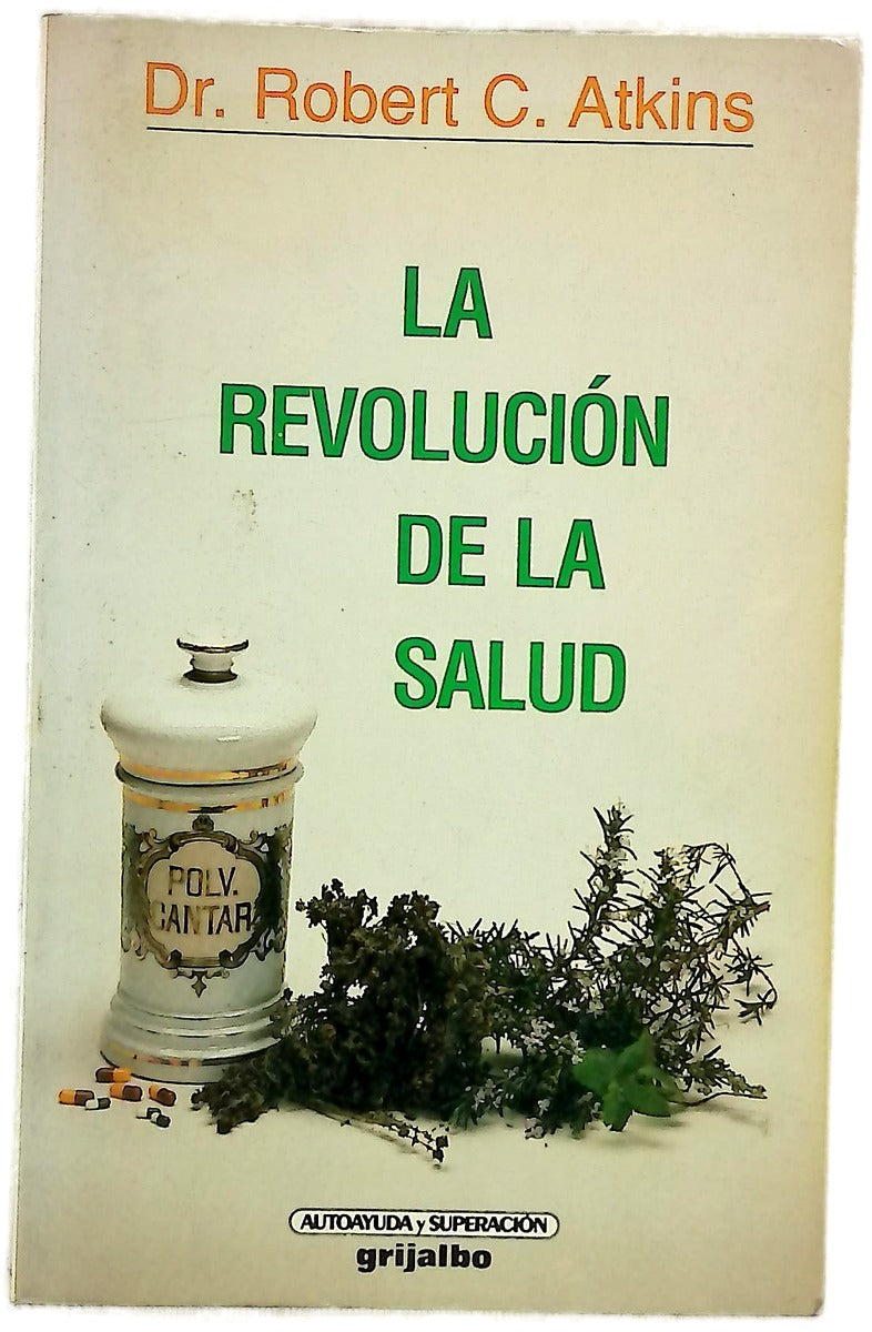 La revolución de la salud cómo puede alargar su vida la medicina complementaria