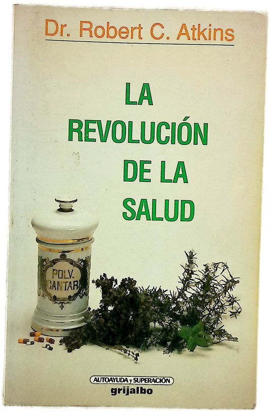 La revolución de la salud cómo puede alargar su vida la medicina complementaria