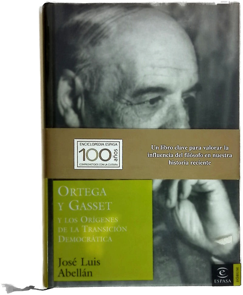 Ortega y Gasset y los origenes de la transición democrática