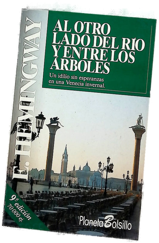 Al otro lado del río y entre los árboles
