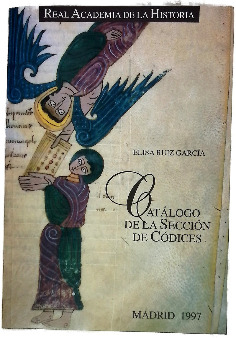 Catálogo de la sección de códices de la Real Academia de la Historia