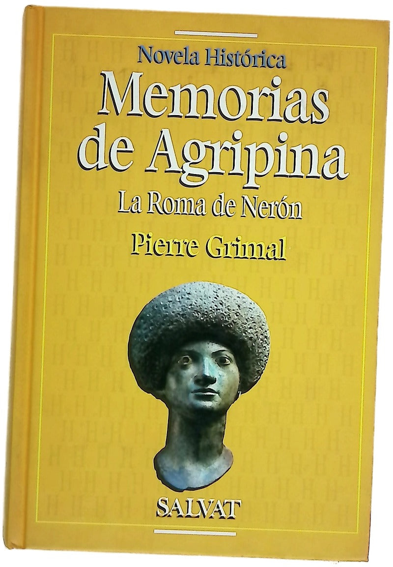 Memorias de Agripina la Roma de Nerón