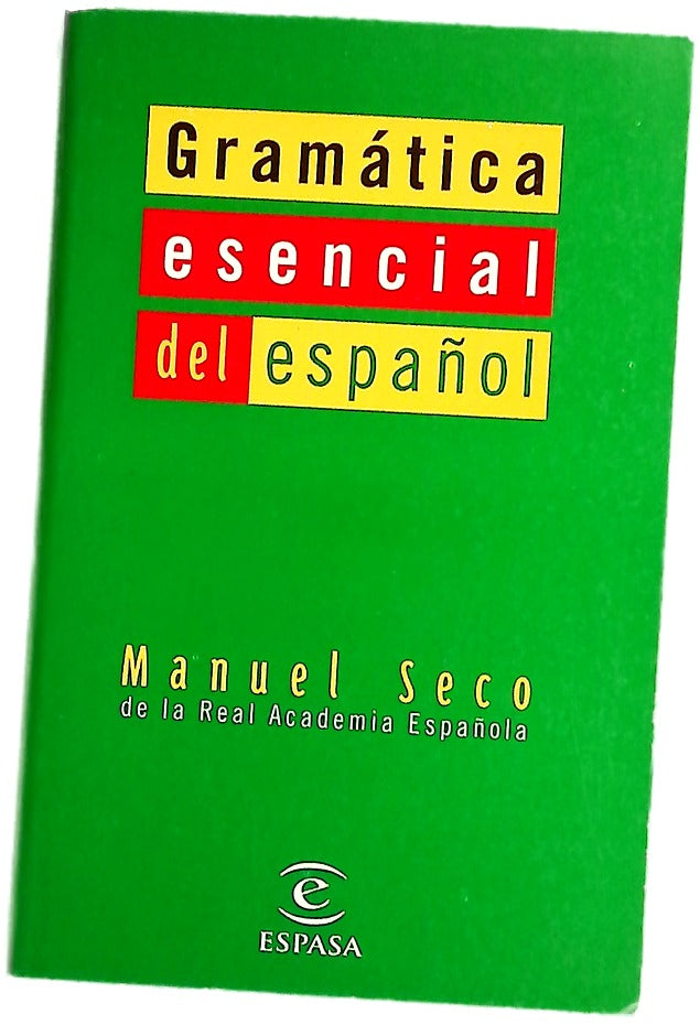 Gramática esencial del español introducción al estudio de la lengua