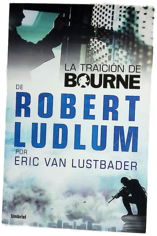 La Traicion de Bourne  The Bourne Betrayal