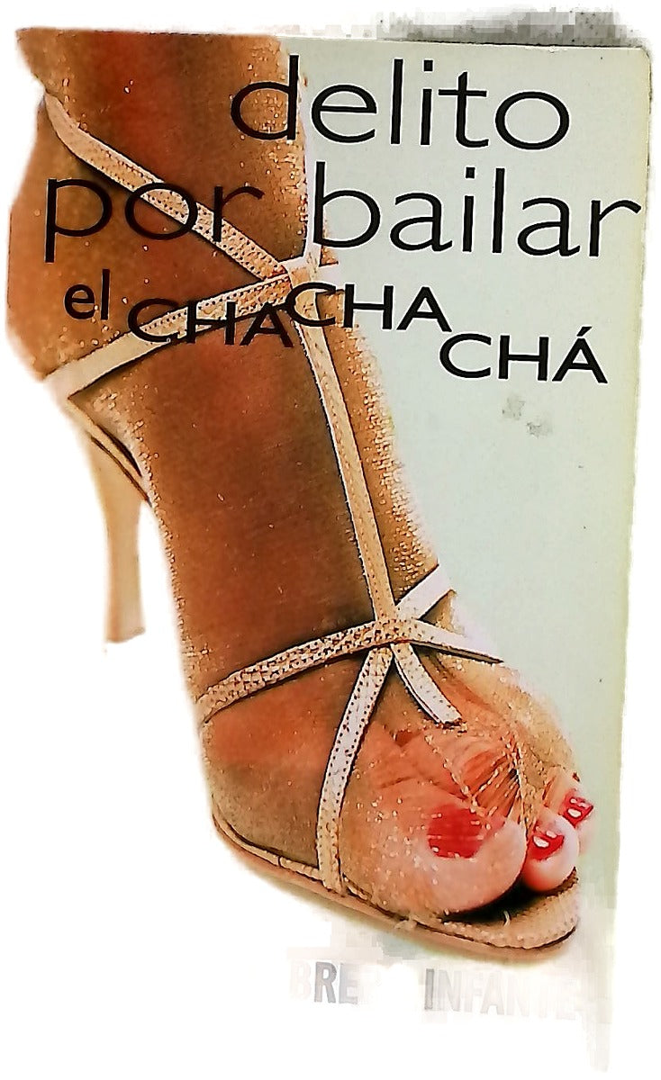 Delito por bailar el chachachá