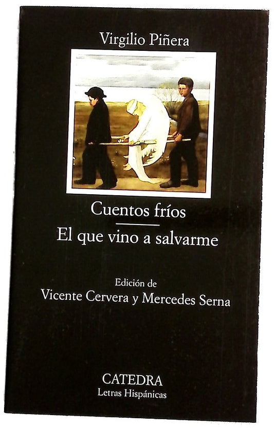 Cuentos fríos El que vino a salvarme