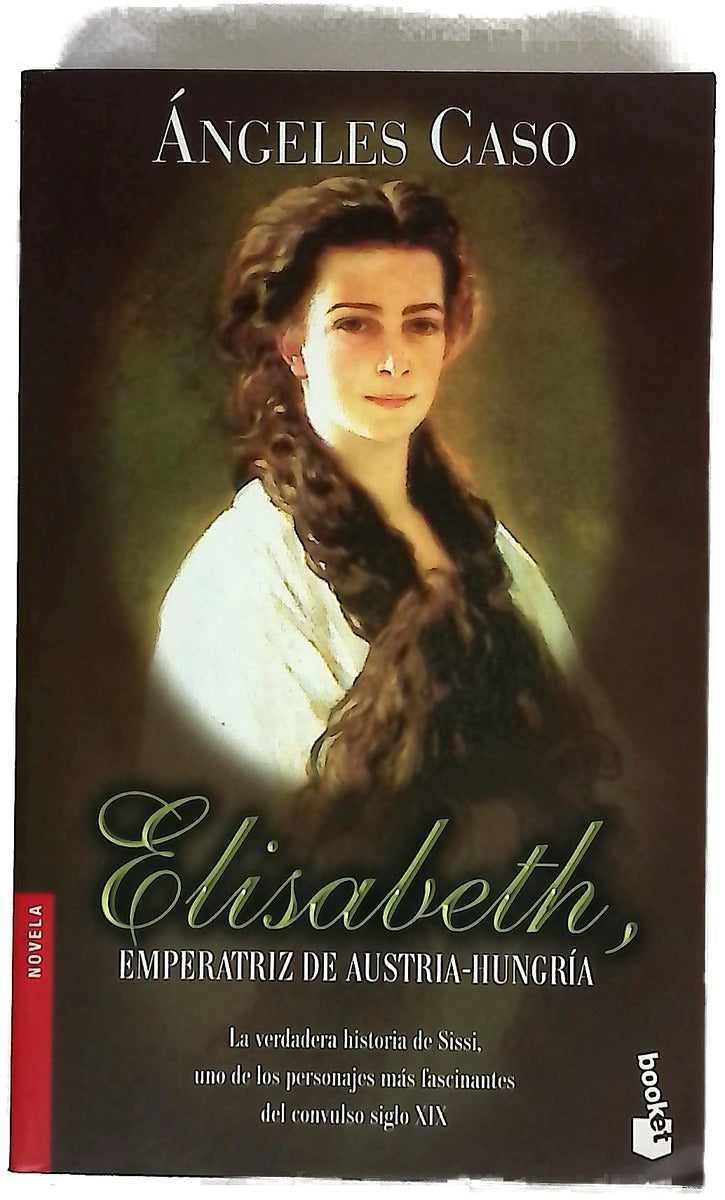 Elisabeth, emperatriz de Austria-Hungría o El hada maldita