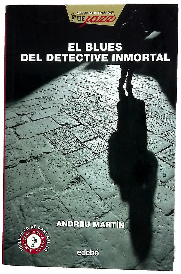 El blues del detective inmortal