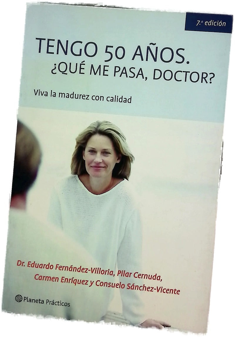 Tengo 50 años, ¿qué me pasa, doctor?