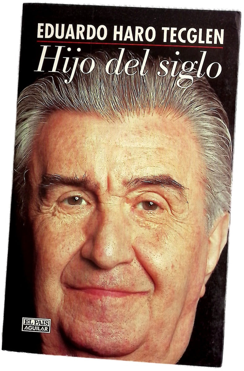 Hijo del siglo crónica
