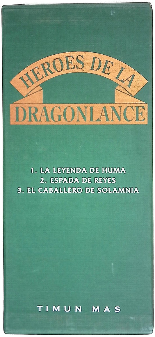 Héroes de la Dragonlance. 1. La Leyenda de Huma, 2. Espada de reyes, 3. El Caballero de Solamnia