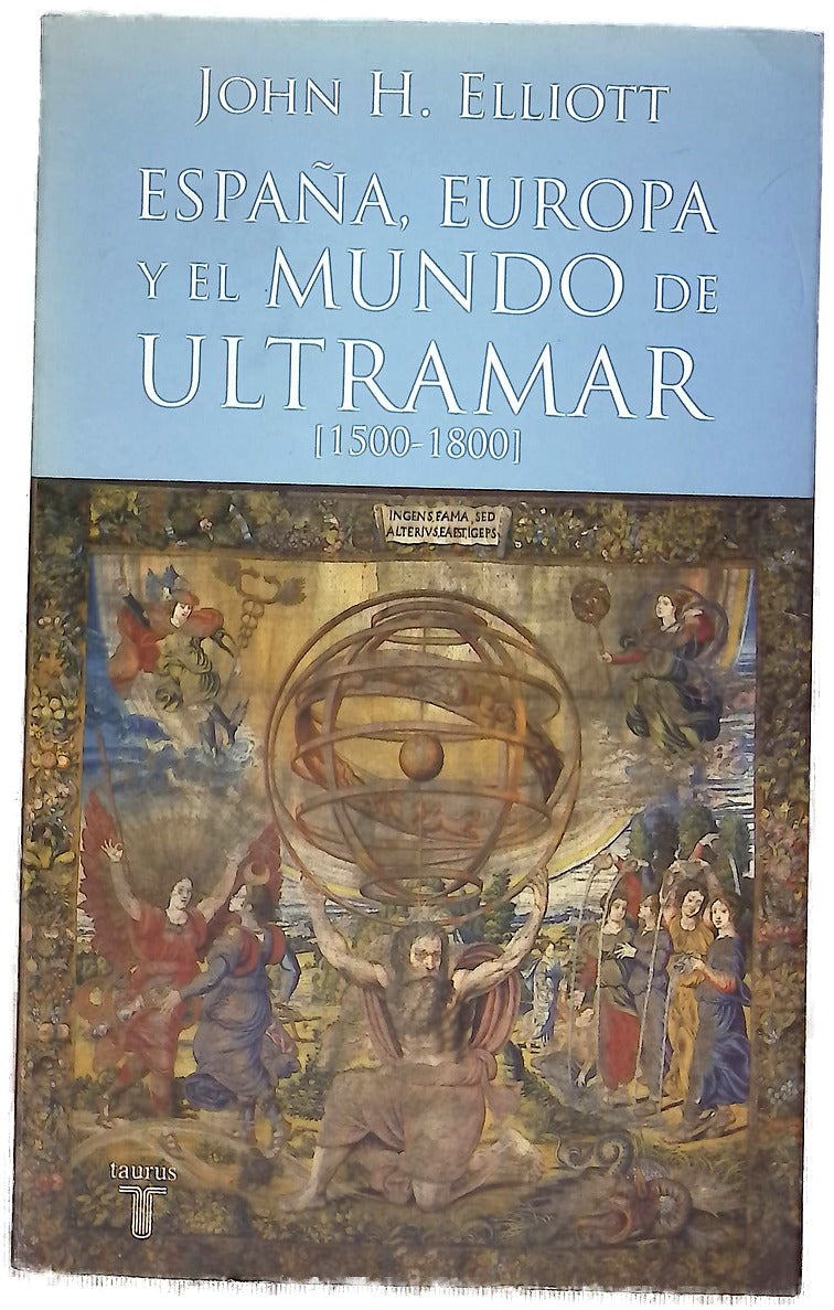 España, Europa y el mundo de ultramar (1500-1800)