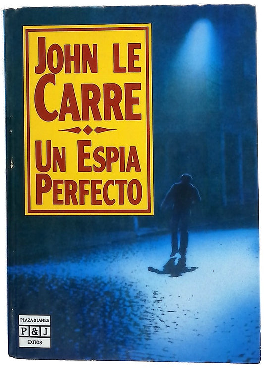 Un espía perfecto