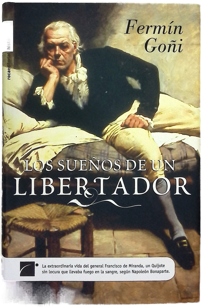 Los sueños de un libertador