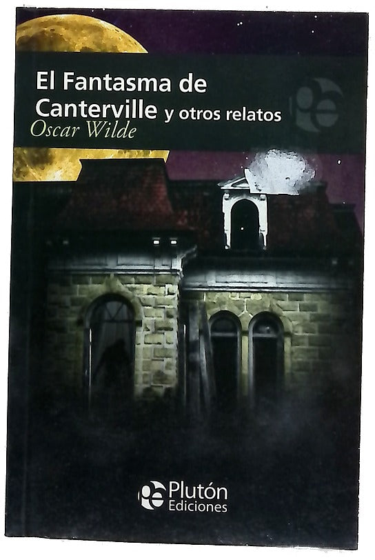 El fantasma de Canterville y otros relatos