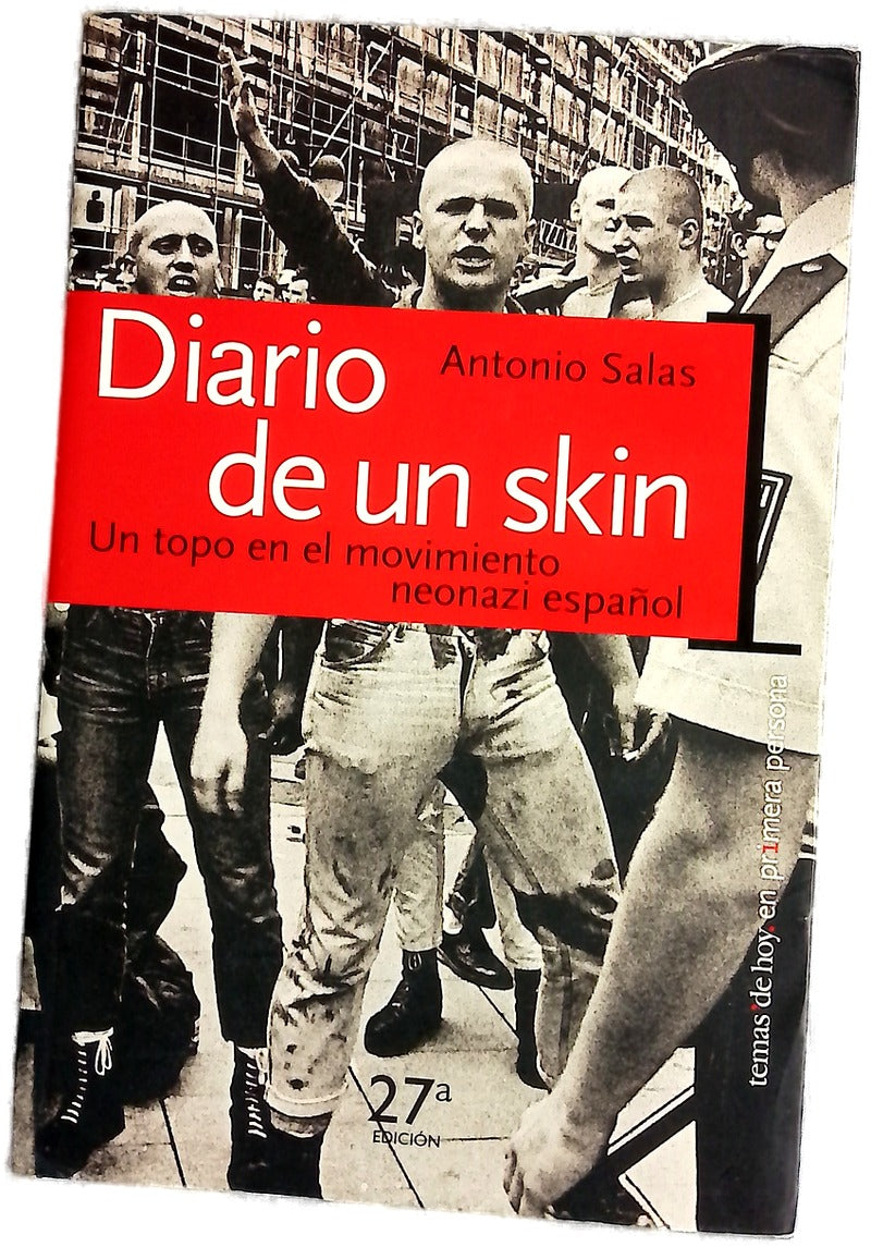 Diario de un skin : un topo en el movimiento neonazi español
